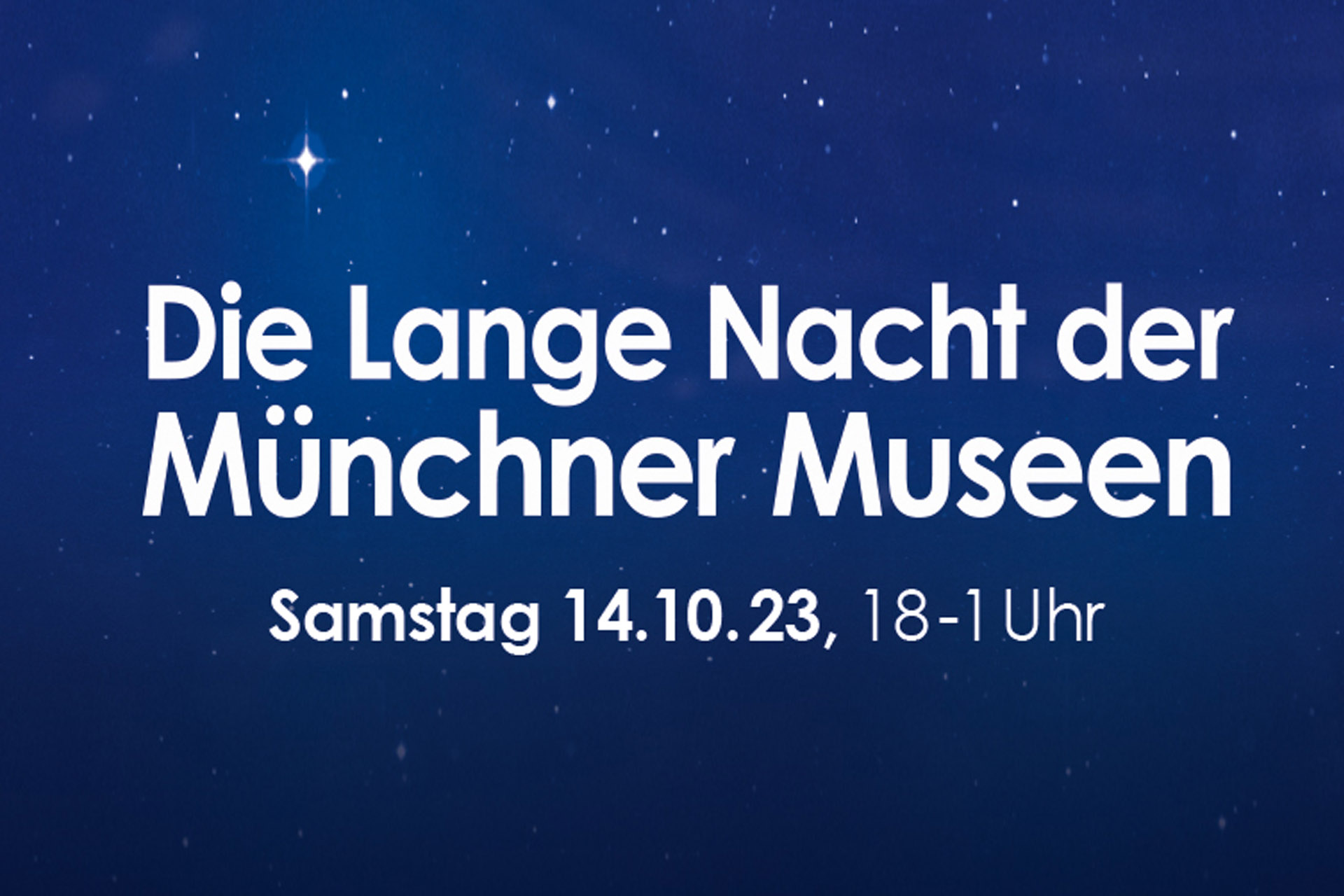 Besuchen Sie uns bei der Langen Nacht der Münchner Museen am Samstag der 14. Oktober